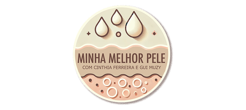 Curso “Minha Melhor Pele” com Dermatologista Guilherme Muzy e Cinthia Ferreira